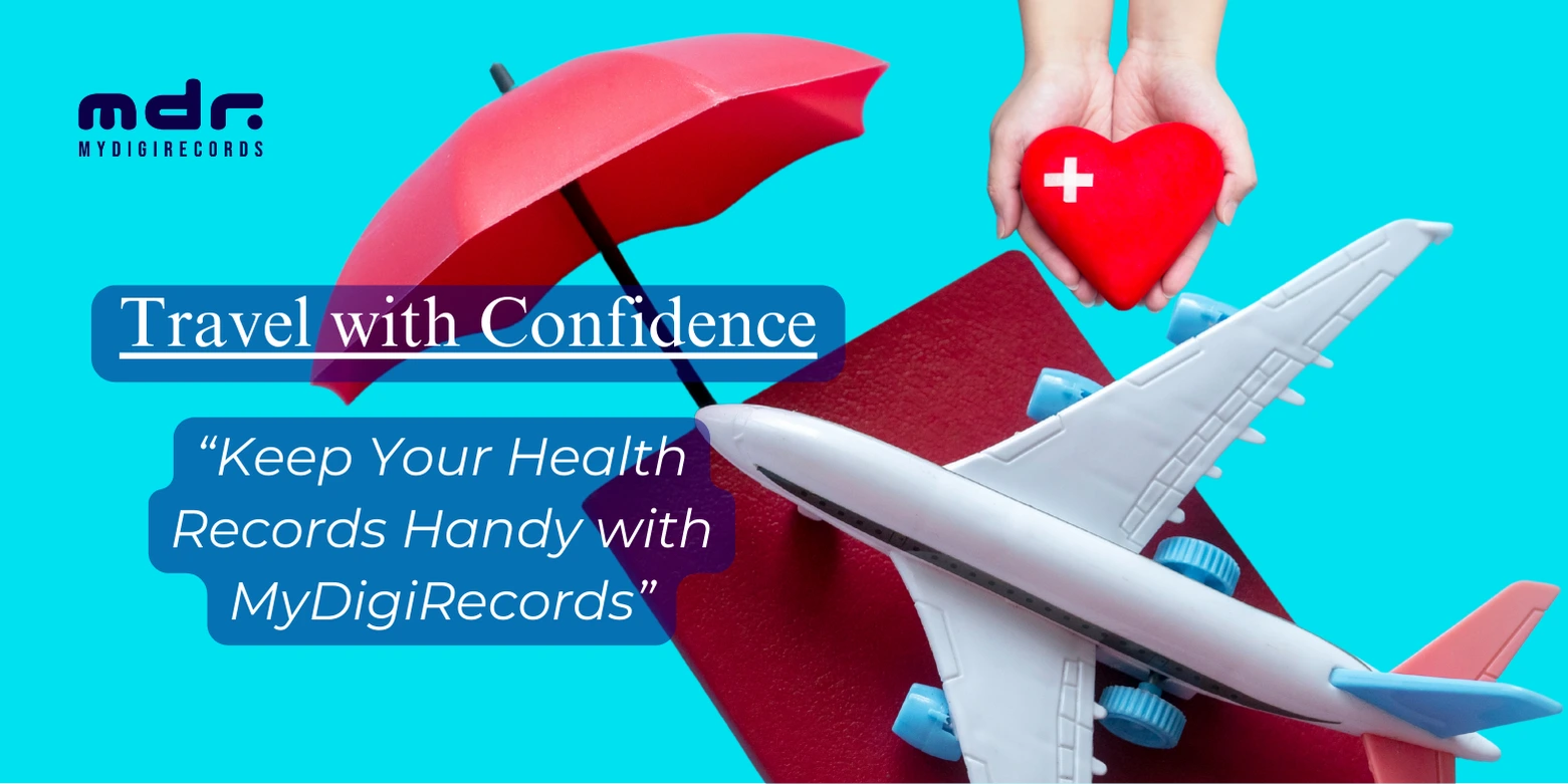 Travel Smart With MyDigiRecords