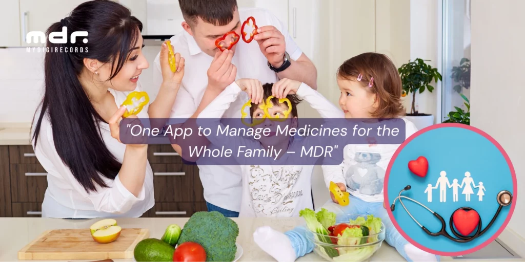 Manage Medicines for the Whole Family
